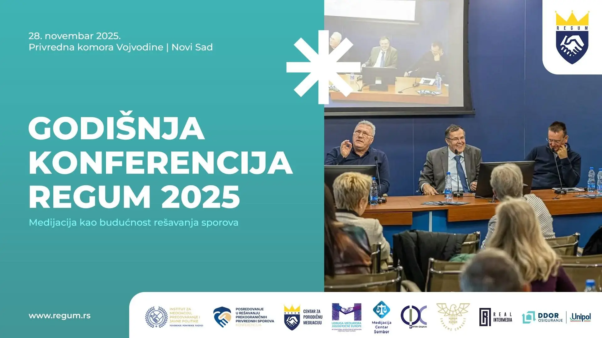 Promo vizual za “Godišnju konferenciju REGUM 2025”, sa natpisom “Medijacija kao budućnost rešavanja sporova”. Leva polovina slike je u zeleno-plavoj boji sa tekstom i datumom događaja – 28. novembar 2025, Privredna komora Vojvodine, Novi Sad. Desno je fotografija panela na konferenciji, gde trojica govornika sede za stolom ispred publike, dok je u gornjem desnom uglu REGUM logo sa simbolom ruku u rukovanju. Na dnu su logotipi organizatora i partnera konferencije.